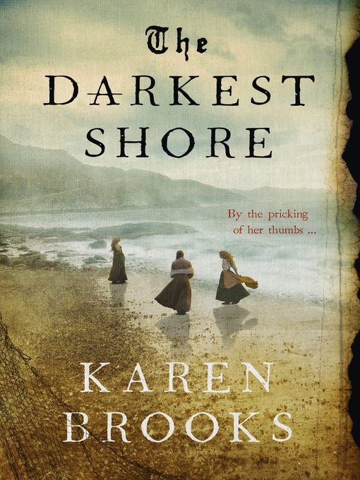Title details for The Darkest Shore by Karen Brooks - Available